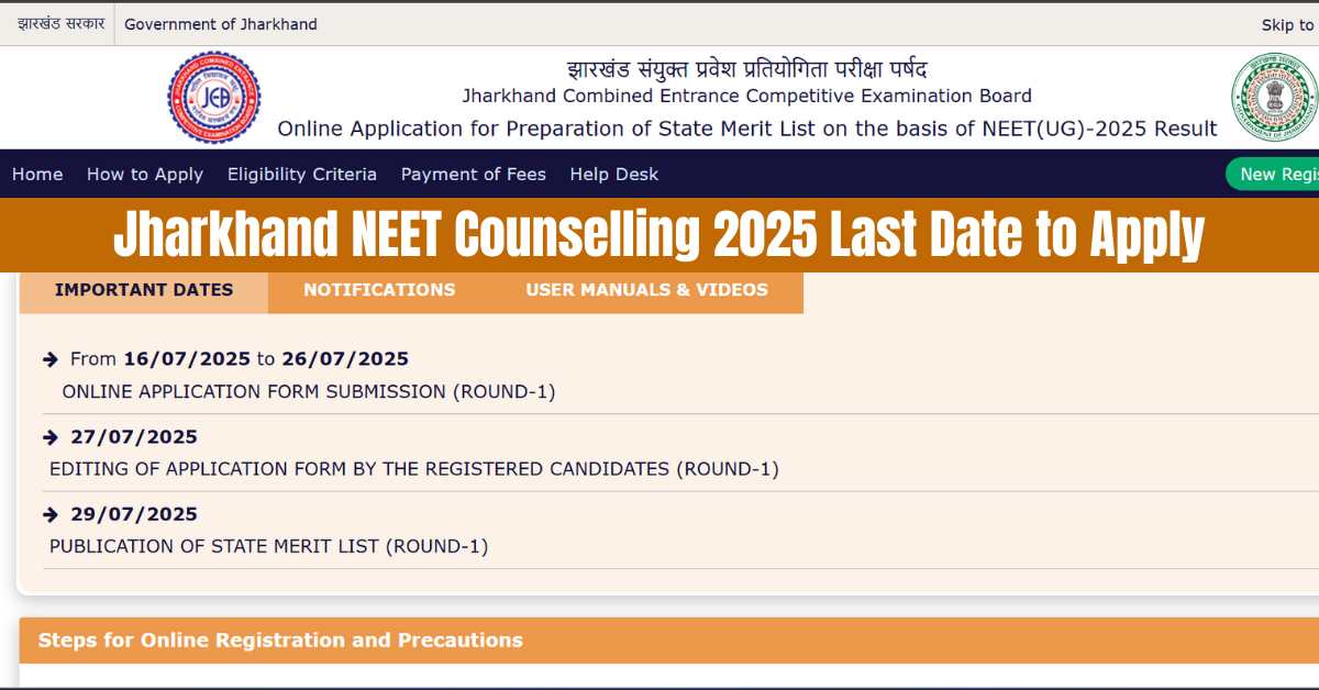 Jharkhand NEET Counselling 2025 Last Date to Apply 26 July: Apply at neetugcet.jceceb.org.in